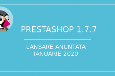 prestashop-1.7.7-lansare ianuarie 2020